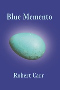 Cover: Blue Memento - Lily Poetry Review