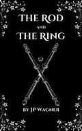 Cover: The Rod and the Ring - Moongate Studios