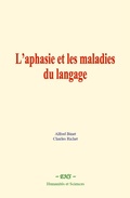 Cover: L'aphasie et les maladies du langage - EHS