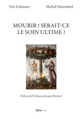 Cover: Mourir ! Serait-ce le soin ultime ? - Isca