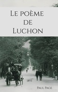 Cover: Le Po&egrave;me de Luchon - BoD - Books on Demand