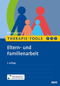 Abbildung von: Therapie-Tools Eltern- und Familienarbeit - Beltz Verlagsgruppe GmbH & Co. KG