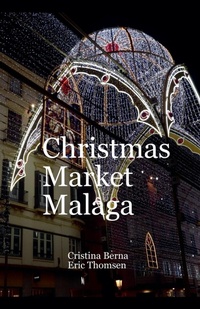 Abbildung von: Christmas Market Malaga - Missys Clan