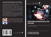 Enlarge image Cover: GESTIÓN ESTRATÉGICA DE COSTES - Ediciones Nuestro Conocimiento