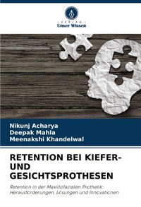 Abbildung von: Retention Bei Kiefer- Und Gesichtsprothesen - Verlag Unser Wissen