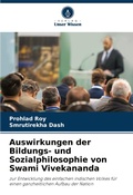 Cover: Auswirkungen der Bildungs- und Sozialphilosophie von Swami Vivekananda - Verlag Unser Wissen