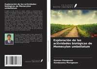 Abbildung von: Exploración de las actividades biológicas de Memecylon umbellatum - Ediciones Nuestro Conocimiento