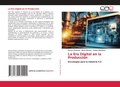 Cover: La Era Digital en la Produccion - Editorial Academica Espanola