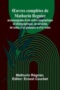 Cover: OEuvres completes de Mathurin Regnier; accompagnees d'une notice biographique et bibliographique, de variantes, de notes, d'un glossaire et d'un index - Alpha Editions