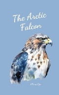 Cover: The Arctic Falcon - Swan Charm Publishing