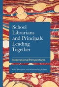 Cover: School Librarians and Principals Leading Together - Libraries Unlimited Inc