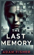 Cover: The Last Memory - Adam Fisher