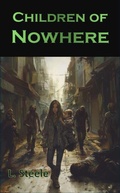 Cover: Children of Nowhere - L. Steele