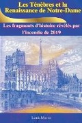 Cover: Les Tenebres et la Renaissance de Notre-Dame - At Triangle Corporation