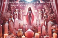 Enlarge image Cover: Spirit Guide Communication through the Art of Divination - Bertena Varney
