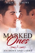 Cover: Marked Ones Anthony And Larry - Julia Matthews