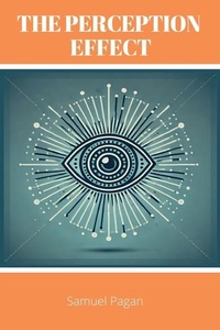 Enlarge image Cover: The Perception Effect - Samuel Pagan