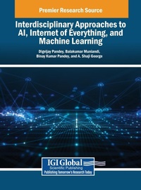 Abbildung von: Interdisciplinary Approaches to AI, Internet of Everything, and Machine Learning - IGI Global