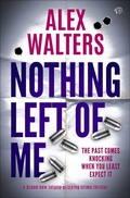Cover: Nothing Left of Me - Bloodhound Books