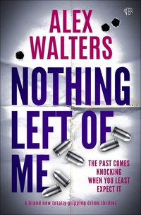 Enlarge image Cover: Nothing Left of Me - Bloodhound Books