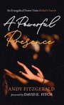 Cover: A Powerful Presence - Wipf & Stock Publishers