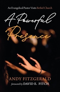 Enlarge image Cover: A Powerful Presence - Wipf & Stock Publishers