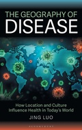 Cover: The Geography of Disease - Bloomsbury Academic