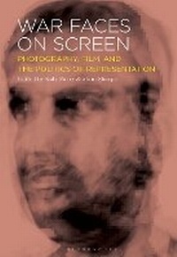 Enlarge image Cover: War Faces on Screen - Bloomsbury Academic USA