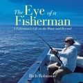 Cover: The Eye of A Fisherman - AuthorHouse