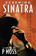 Cover: Screwing Sinatra - Idea & Design Works