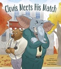 Cover: Clovis Meets His Match - Page Street Kids