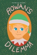 Cover: Rowan's Dilemma - Fulton Books