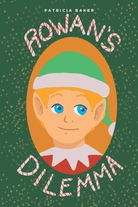 Enlarge image Cover: Rowan's Dilemma - Fulton Books