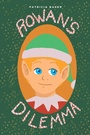 Cover: Rowan's Dilemma - Fulton Books, Inc.