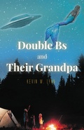 Cover: Double Bs and Their Grandpa - Fulton Books, Inc.