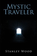 Cover: Mystic Traveler - Fulton Books, Inc.