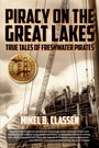 Cover: Piracy on the Great Lakes - Modern History Press