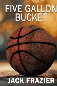 Enlarge image Cover: Five Gallon Bucket - Quill Hawk Publishing