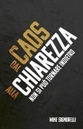 Cover: Dal Caos alla Chiarezza - Mike Signorelli Ministries