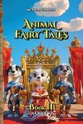 Cover: Animal Fairy Tales, Book Two - Milliana LLC