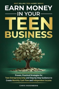 Abbildung von: Earn Money in Your Teen Business - Meridian Publishing House