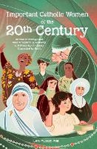 Abbildung von: Important Catholic Women of the 20th Century - Velma Media