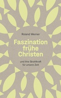 Cover: Faszination fr&uuml;he Christen - Fontis