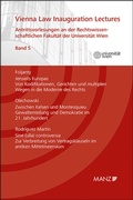 Cover: Vienna Law Inauguration Lectures Antrittsvorlesungen an d. Rechtswissenschaftlichen Fakult&auml;t der Universit&auml;t Wien - Manz