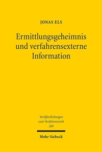 Abbildung von: Ermittlungsgeheimnis und verfahrensexterne Information - Mohr Siebeck