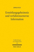 Abbildung von: Ermittlungsgeheimnis und verfahrensexterne Information - Mohr Siebeck