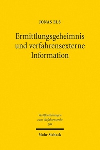 Abbildung von: Ermittlungsgeheimnis und verfahrensexterne Information - Mohr Siebeck