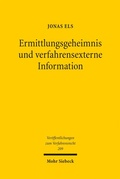 Bild: Ermittlungsgeheimnis und verfahrensexterne Information - Mohr Siebeck
