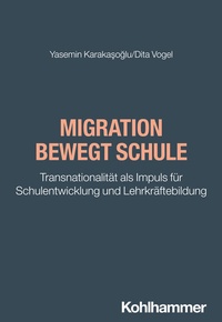 Abbildung von: Migration bewegt Schule - Kohlhammer