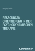 Cover: Ressourcenorientierung in der psychodynamischen Therapie - Kohlhammer
